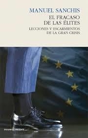 EL FRACASO DE LAS ÉLITES | 9788494289026 | SANCHIS, MANUEL