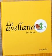 LA AVELLANA | 9788492750559 | BATTUT, ERIC