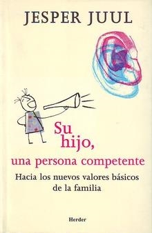 SU HIJO, UNA PERSONA COMPETENTE | 9788425422690 | JUUL, JESPER