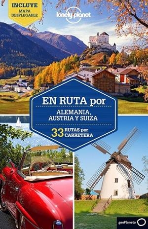 EN RUTA POR ALEMANIA, AUSTRIA Y SUIZA | 9788408148654 | NICOLA WILLIAMS/BENEDICT WALKER/SALLY O BRIEN/ANDREA SCHULTE-PEEVERS/TOM MASTERS/MARC DI DUCA/KERRY