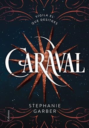 CARAVAL | 9788466422093 | STEPHANIE GARBER