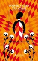 VOLVER A CASA | 9788498387971 | GYASI, YAA