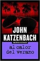 AL CALOR DEL VERANO | 9788490703441 | KATZENBACH, JOHN