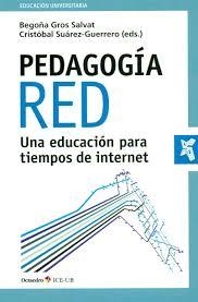 PEDAGOGÍA RED | 9788499218977 | GROS SALVAT, BEGOÑA/SUÁREZ GUERRERO, CRISTÓBAL