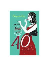 MAMÁ A LOS 40 | 9788497346153 | MARGARITA PUIG