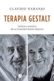 TERAPIA GESTALT | 9788416145348 | CLAUDIO NARANJO