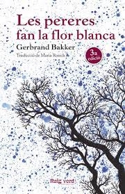 LES PERERES FAN LA FLOR BLANCA | 9788416689248 | BAKKER, GERBRAND