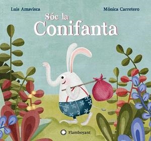 SÓC LA CONIFANTA | 9788494603594 | AMAVISCA, LUIS