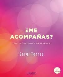 ¿ME ACOMPAÑAS? | 9788479539764 | TORRES BALDÓ, SERGI