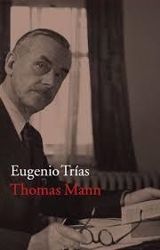 THOMAS MANN | 9788416748341 | TRIAS SAGNIER, EUGENIO