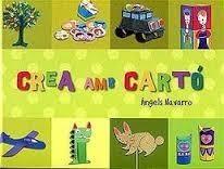 CREA AMB CARTRÓ | 9788492882465 | NAVARRO, ÀNGELS