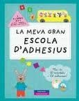 LA MEVA GRAN ESCOLA D'ADHESIUS | 9788415807452 | NATALIA MARGARIT
