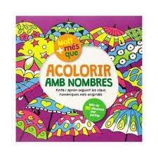 MOLT MÉS QUE ACOLORIR AMB NOMBRES | 9788415807513 | AA. VV.