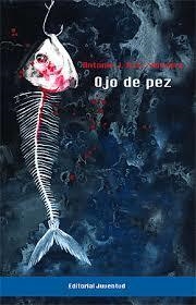 OJO DE PEZ | 9788426142283 | RUIZ MUNUERA, ANTONIO