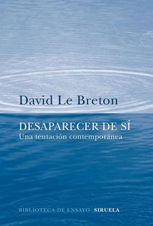 DESAPARECER DE SÍ | 9788416638970 | LE BRETON, DAVID