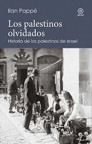 LOS PALESTINOS OLVIDADOS | 9788446043997 | PAPPE, ILAN