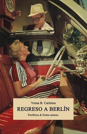 REGRESO A BERLIN | 9788416544325 | CARLETON , VERNA B.
