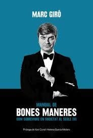 MANUAL DE BONES MANERES | 9788415269502 | MARC GIRÓ