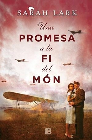 UNA PROMESA A LA FI DEL MÓN | 9788466660402 | LARK, SARAH