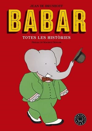BABAR. TOTES LES HISTÒRIES. NOVA EDICIÓ | 9788416290949 | BRUNHOFF, JEAN DE
