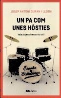 UN PA COM UNES HÒSTIES | 9788461789771 | DURAN I LLEIDA, JOSEP A.