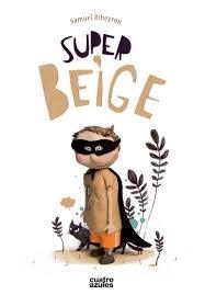 SUPER BEIGE EL REGRESO | 9788494186691 | GRANJON / RIBEYRON