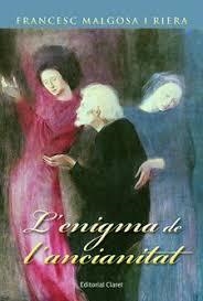 L'ENIGMA DE L'ANCIANITAT | 9788498465174