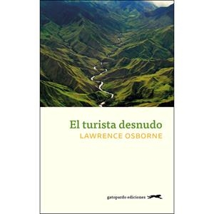 EL TURISTA DESNUDO | 9788494510090 | OSBORNE, LAWRENCE