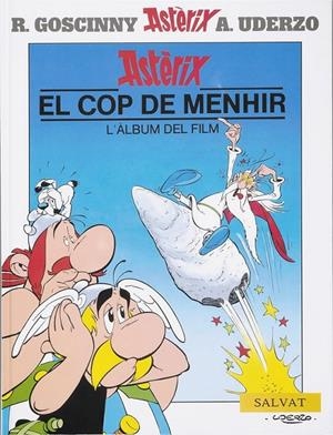 EL COP DEL MENHIR | 9788434568839 | UDERZO, ALBERT/GOSCINNY, RENÉ