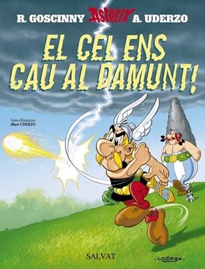 EL CEL ENS CAU AL DAMUNT! | 9788434504073 | UDERZO, ALBERT