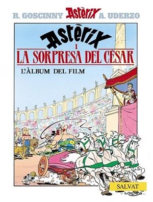 LA SORPRESA DEL CÈSAR | 9788434506732 | UDERZO, ALBERT/GOSCINNY, RENÉ