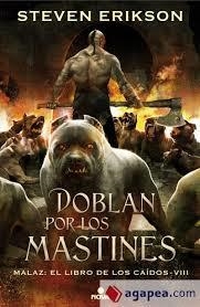 DOBLAN POR LOS MASTINES | 9788466659758 | ERIKSON, STEVEN