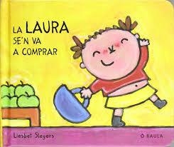 LA LAURA SE'N VA A COMPRAR | 9788447912629 | SLEGERS, LIESBET