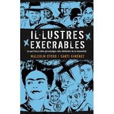 IL·LUSTRES EXECRABLES | 9788466661669 | OTERO, MALCOLM/GIMÉNEZ, SANTI