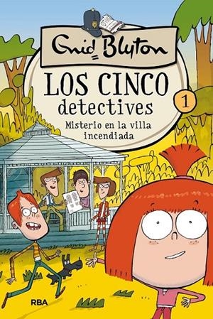 LOS 5 DETECTIVES 1. MISTERIO EN LA VILLA INCENDIADA | 9788427207790 | BLYTON , ENID