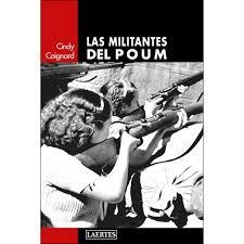 LAS MILITANTES DEL POUM | 9788416783229 | COIGNARD, CINDY