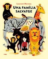UNA FAMÍLIA SALVATGE | 9788494650789 | MOREAU, LAURENT
