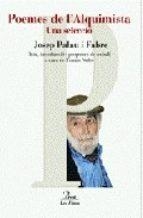 POEMES DE L'ALQUIMISTA | 9788484373957 | JOSEP PALAU I FABRE