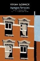 APEGOS FEROCES | 9788416677399 | GORNICK, VIVIAN
