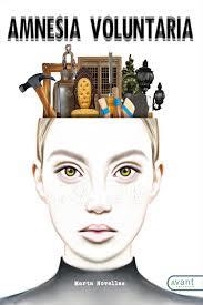 AMNESIA VOLUNTARIA | 9788416864638 | NOVELLAS AGUIRRE DE CÁRCER, MARTA