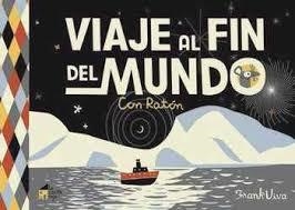 VIAJE AL FIN DEL MUNDO | 9788494676604 | VIVA, FRANK