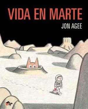 VIDA EN MARTE | 9788494576997 | AGEE, JON