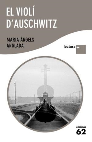 EL VIOLÍ D' AUSCHWITZ | 9788429766509 | MARIA ÀNGELS ANGLADA ABADAL