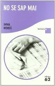 NO SE SAP MAI | 9788429767568 | IMMA MONSÓ