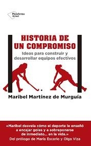 HISTORIA DE UN COMPROMISO | 9788417002619 | MARTÍNEZ DE MURGUÍA, MARIBEL