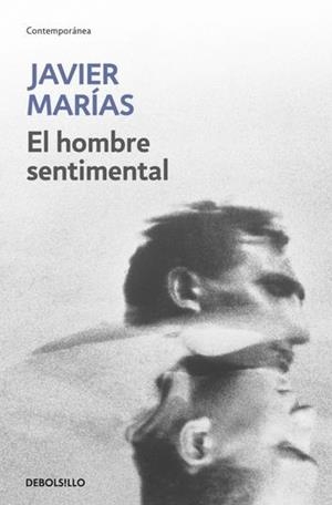 EL HOMBRE SENTIMENTAL | 9788483461389 | MARÍAS, JAVIER