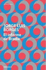 EL INFORME DE BRODIE | 9788499894423 | JORGE LUIS BORGES