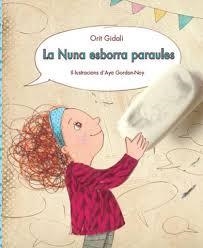 LA NUNA ESBORRA PARAULES | 9788416490370 | ORIT GIDALI / AYA GORDON-NOY