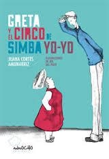 GRETA Y EL CIRCO DE SIMBA YO-YO | 9788494236006 | JUANA CORTÉS Y JEN DEL POZO
