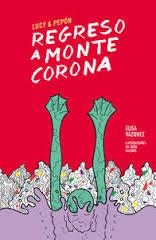 REGRESO A MONTECORONA | 9788494236082 | VÁZQUEZ, ELISA